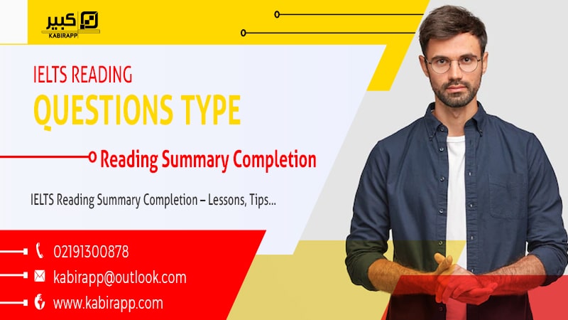 IELTS Reading Summary Completion – Lessons, Tips